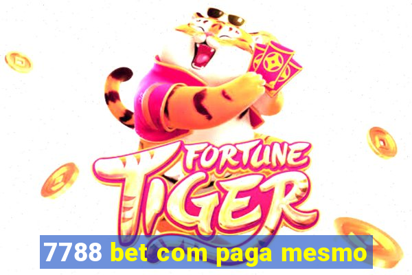 7788 bet com paga mesmo